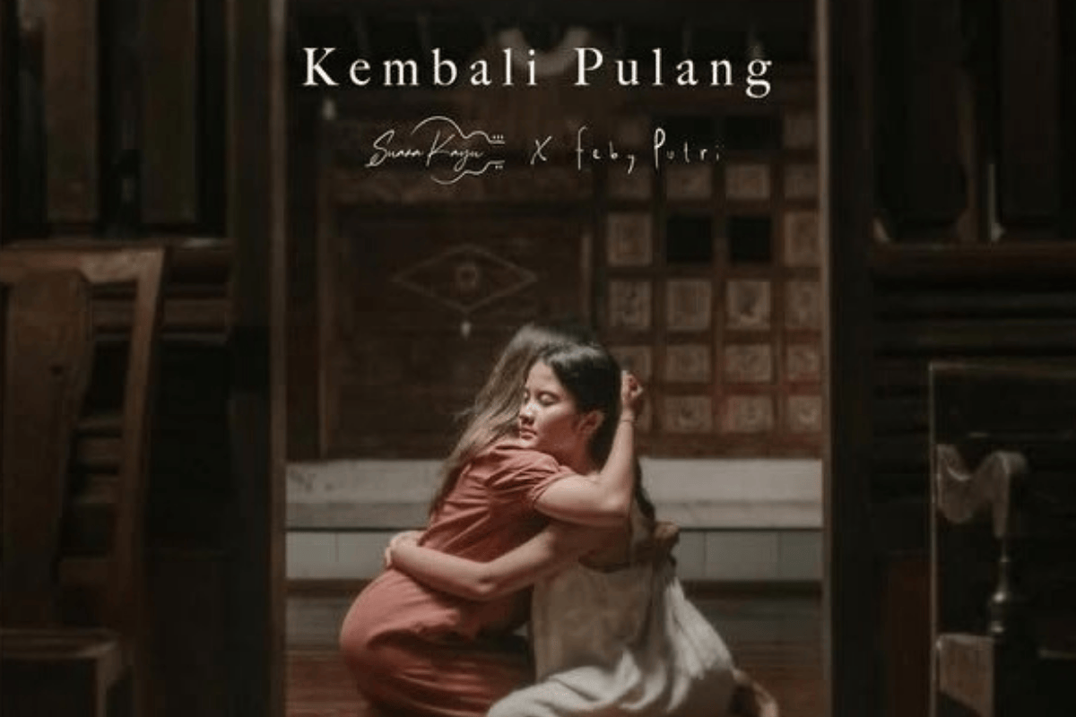 Makna Lagu Kembali Pulang dari Suara Kayu & Feby Putri: Tentang Rindu, Rumah, dan Perjalanan Menyembuhkan Diri