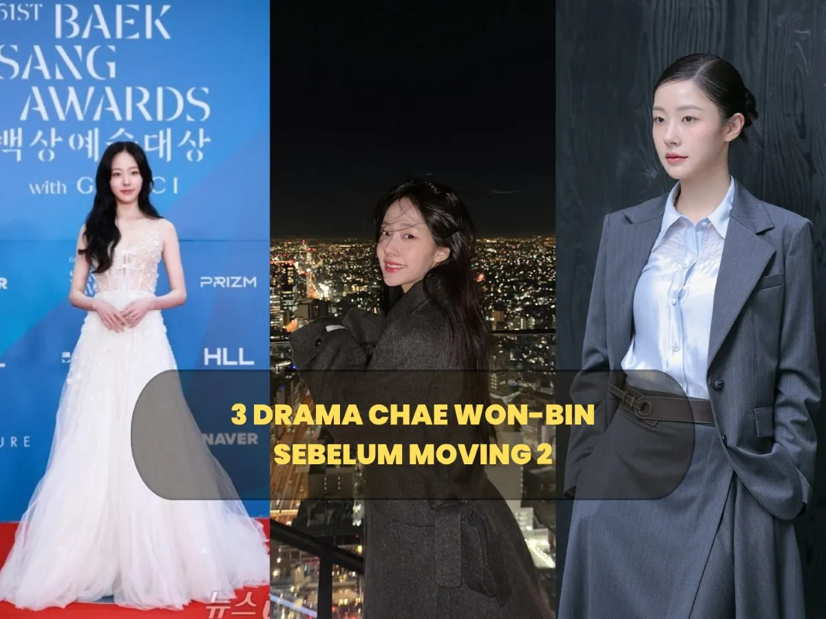 Sebelum Moving 2, Ini 3 Drama Chae Won-bin yang Bisa Ditonton untuk Mengenal Aktingnya