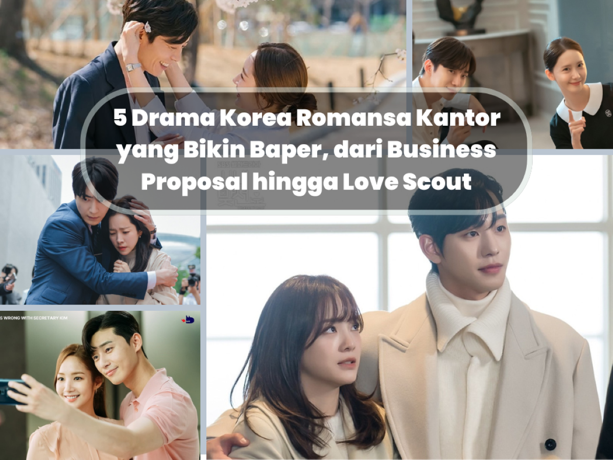 5 Drama Korea Romansa Kantor yang Bikin Baper, dari Business Proposal hingga Love Scout