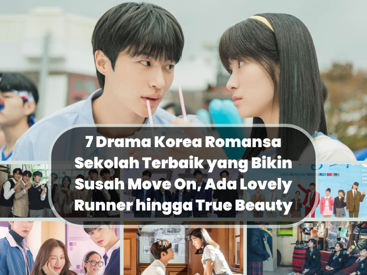 7 Drama Korea Romansa Sekolah Terbaik yang Bikin Susah Move On, Ada Lovely Runner hingga True Beauty
